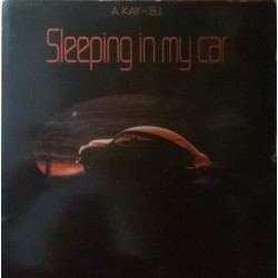A Kay BJ ‎– Sleeping In My Car