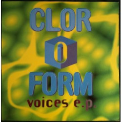 Clor-O-Form ‎– Voices E.P.