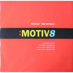 Motiv8 ‎– Rockin' For Myself